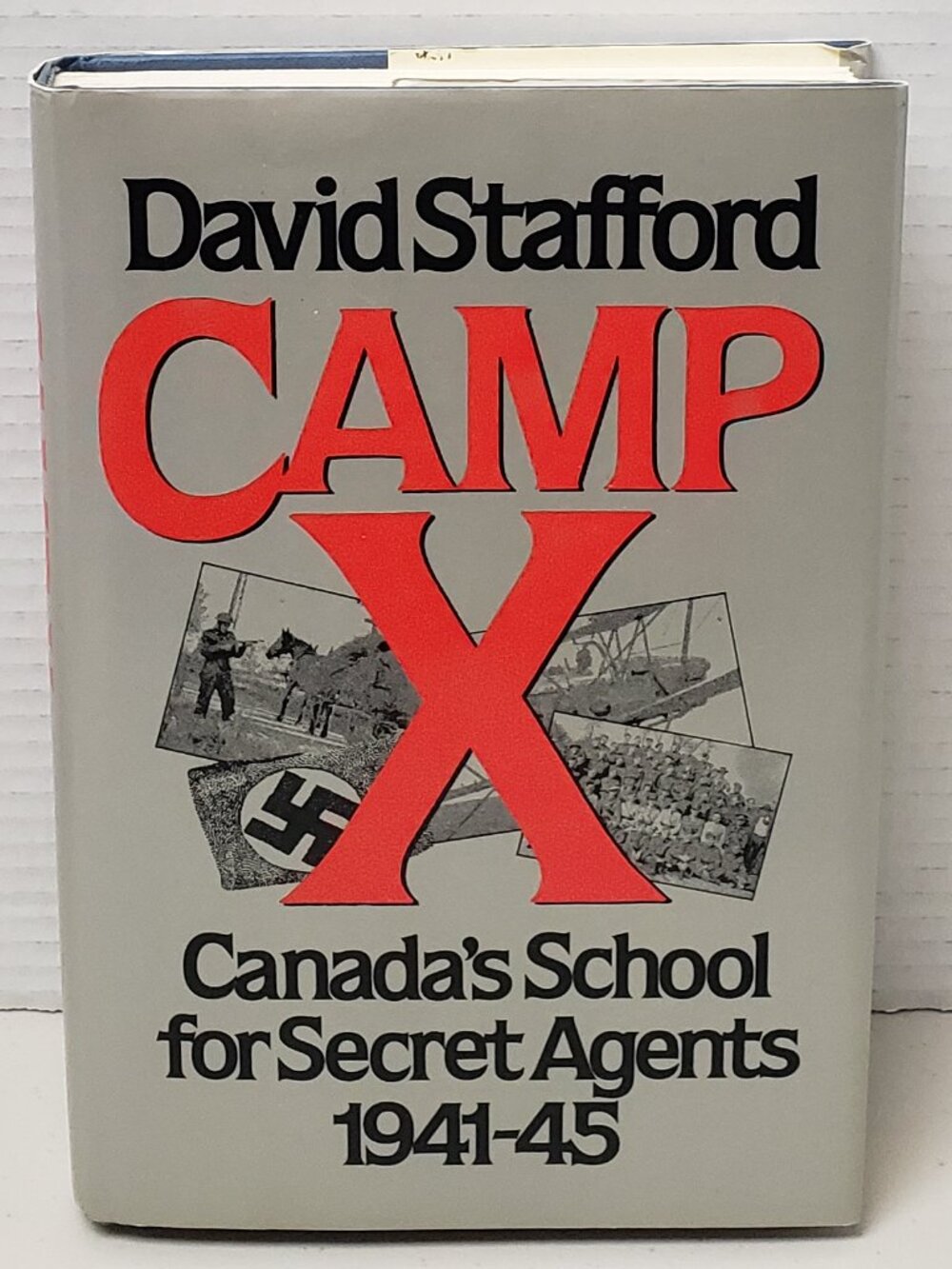 Camp X: Canada's School For Secret Agents 1941-45 Book By David Stafford